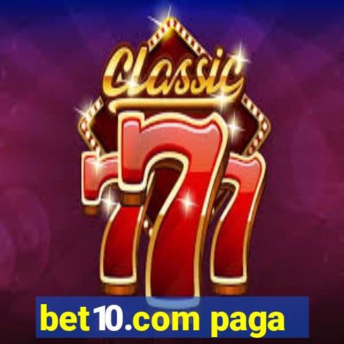 bet10.com paga